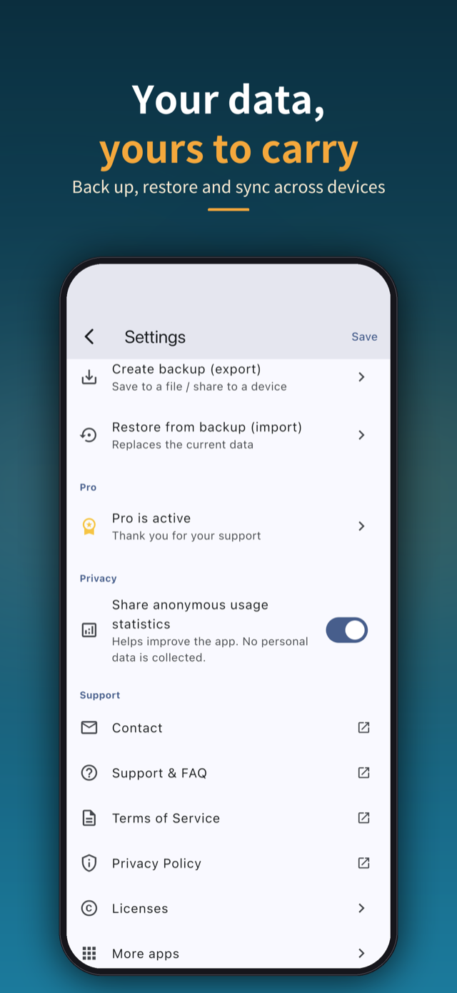 Your data, yours to carry — back up, restore and sync across devices